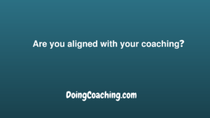 are you aligned with your coaching pic