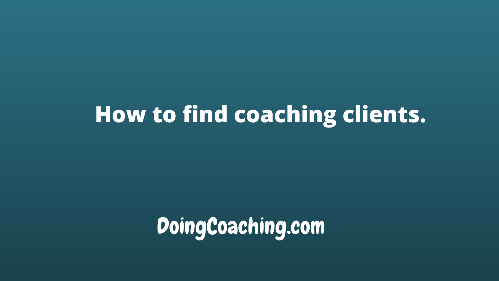 how to find coaching clients pic
